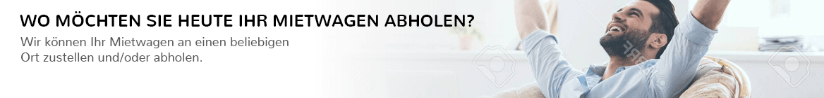 Wo möchten Sie heute Ihr Auto mieten?